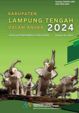 Kabupaten Lampung Tengah Dalam Angka 2024