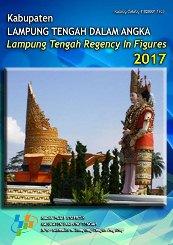 Kabupaten Lampung Tengah Dalam Angka 2017